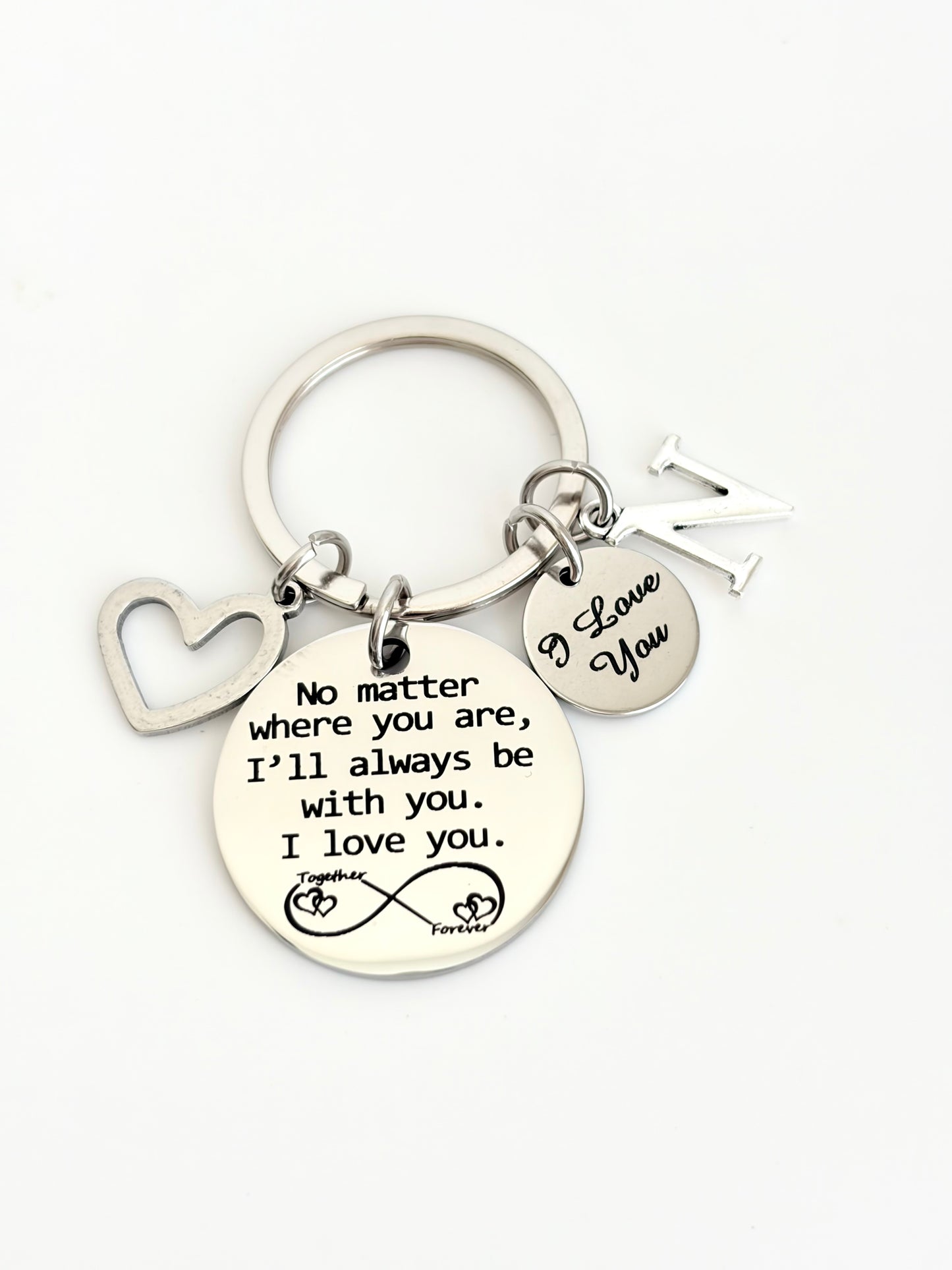 Personalized “No Matter Where You Are, I’ll Always Be With You. I Love You” Keychain