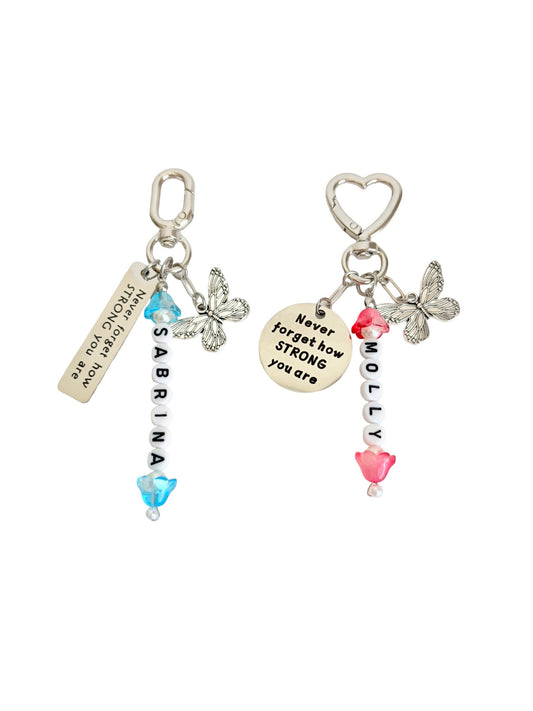 Personalized “Never forget how strong you are” & Butterfly Bag Charm