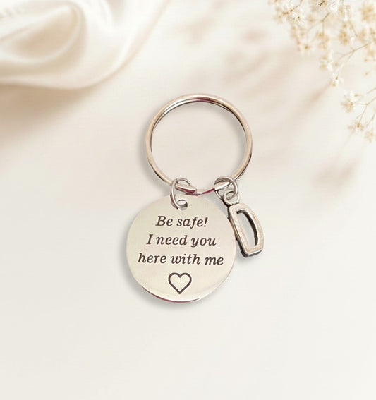 Personalized "Be Safe" Initial Keychain