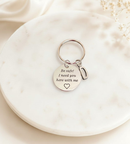 Personalized "Be Safe" Initial Keychain