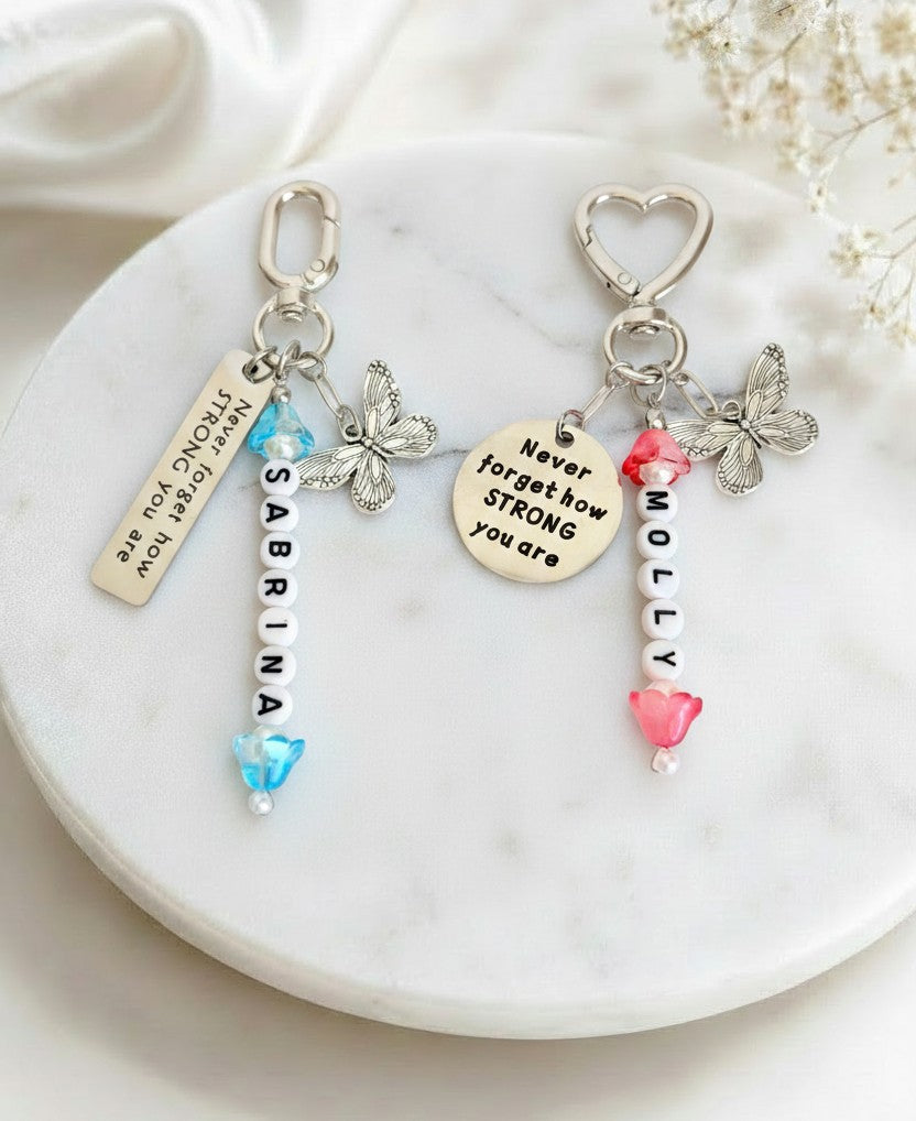 Personalized “Never forget how strong you are” & Butterfly Bag Charm
