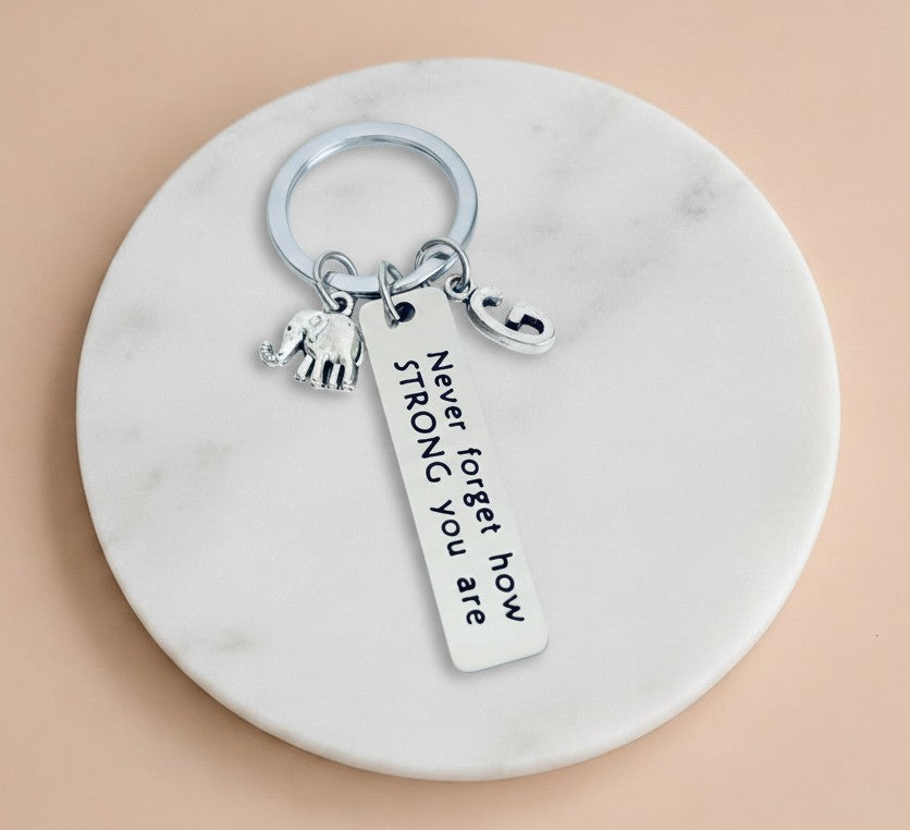 Personalized "Never Forget How Strong You are" Keychain