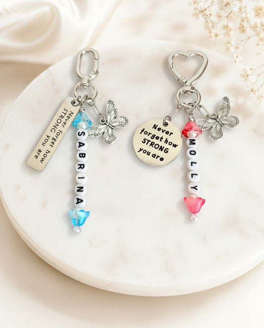 Personalized “Never forget how strong you are” & Butterfly Bag Charm